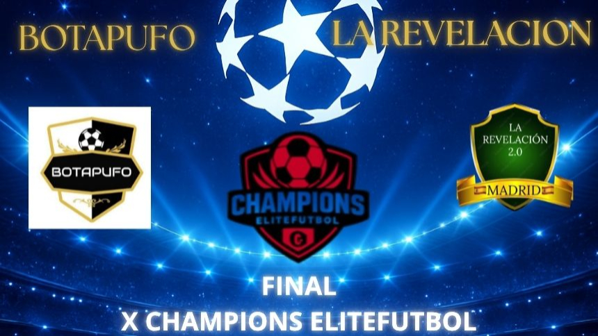 FINAL X CHAMPIONS ELITEFUTBOL 
